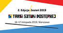 Kolejna, tym razem jesienna edycja Targów Sztuki Dostępnej